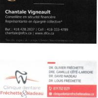 Chantal Vigneault et Frechette et Nadeau Dentiste